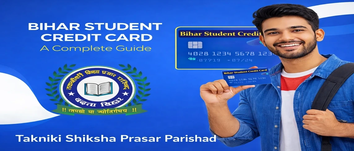 Bihar Student Credit Card Scheme application assistance